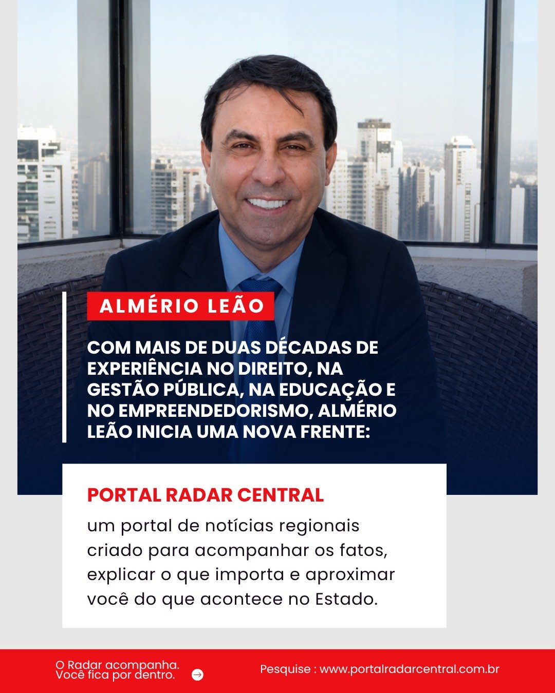 Almério Leão apresenta o Portal Radar Central